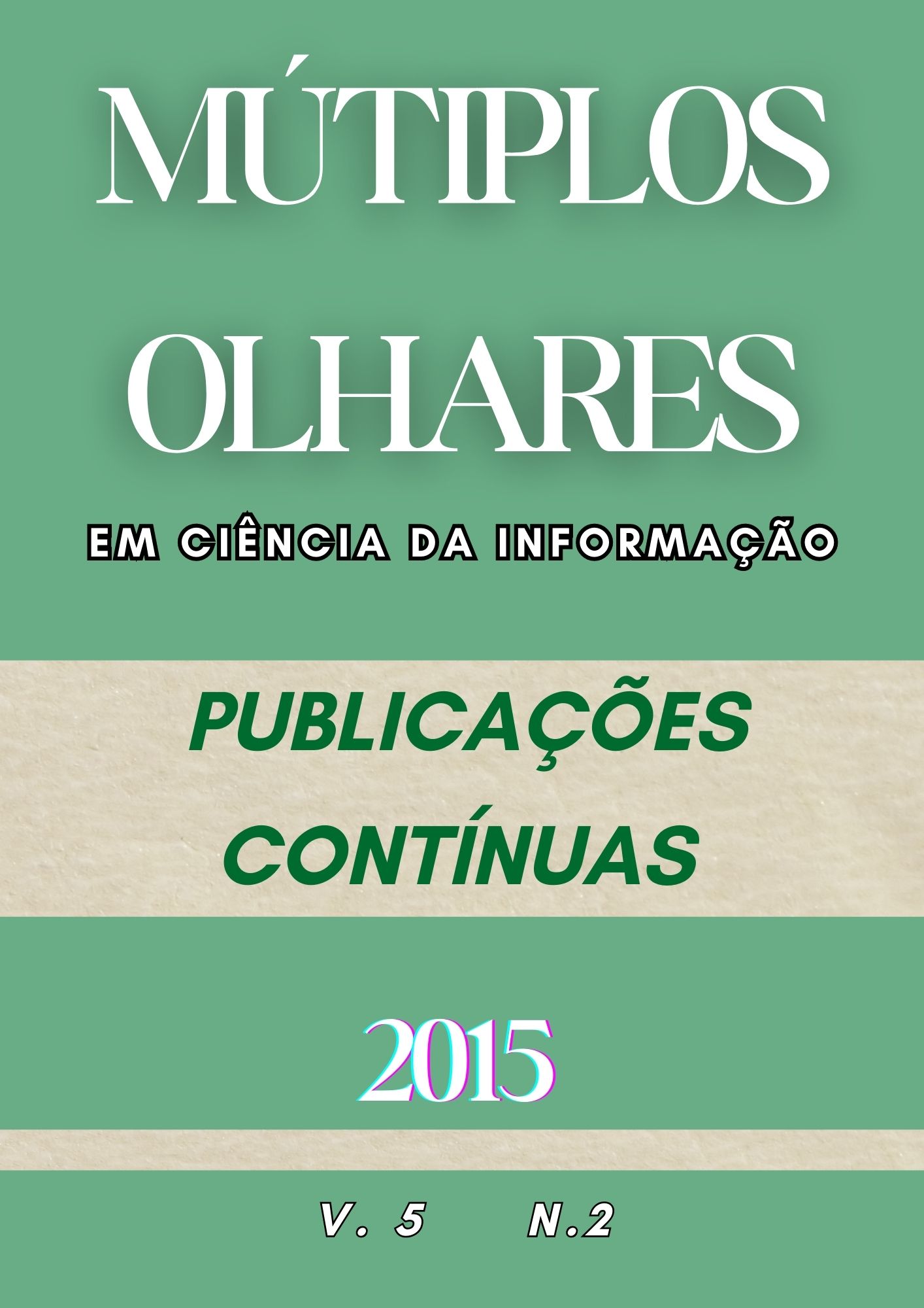 					Visualizar v. 5 n. 2 (2015): Publicações Contínuas 2015
				