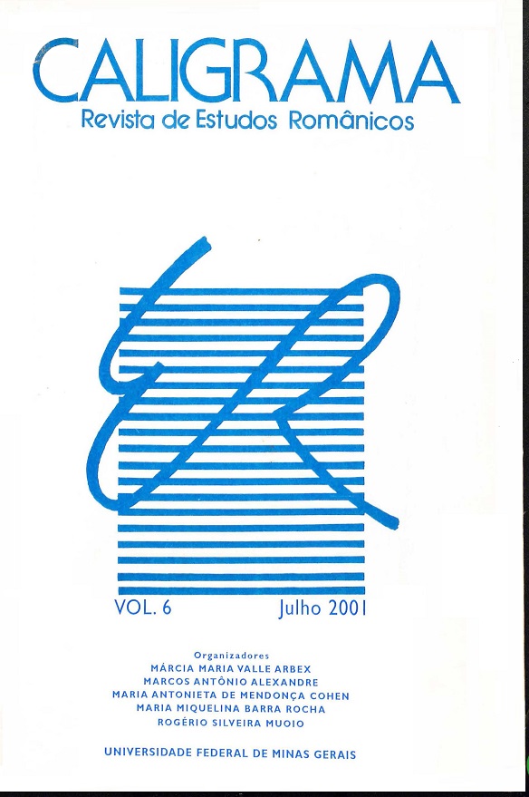 					Visualizar v. 6 (2001): Caligrama: Revista de Estudos Românicos
				