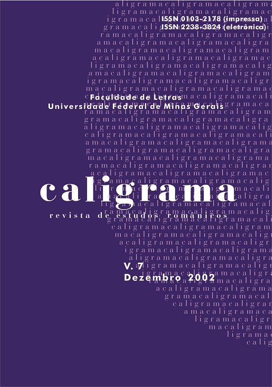					Visualizar v. 7 (2002): Caligrama: Revista de Estudos Românicos
				